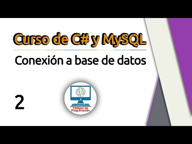 2. Conexión de C# a Base de Datos en MySQL