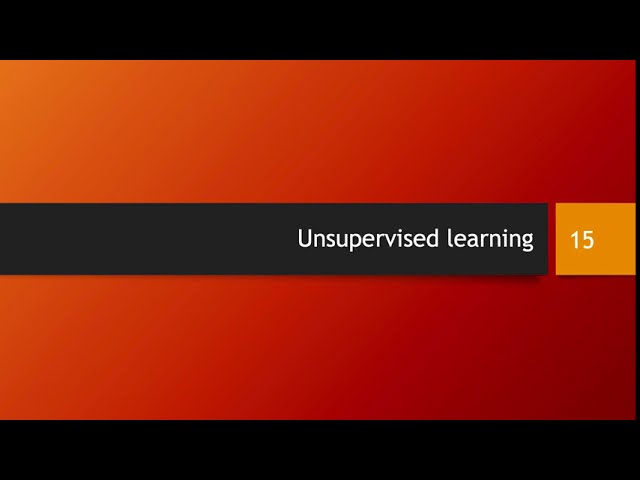 Unsupervised learning