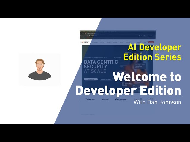 Welcome to the Protegrity Developer Edition Set-up Series