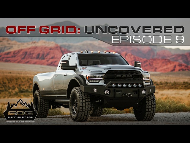 Off Grid: Uncovered EP 9