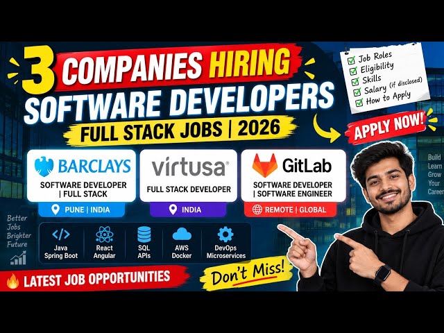 🚨 3 Companies Hiring Software Developers in 2026 🔥 Barclays, Virtusa & GitLab | Full Stack Jobs #job