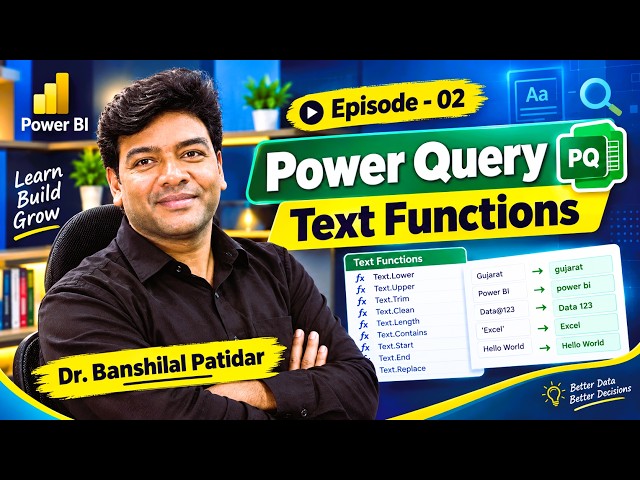 Power Query Text Functions in Power BI | Text.Lower, Text.Upper, Text.Trim & More | Episode 02