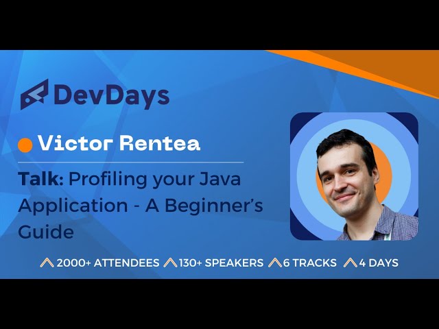Victor Rentea: Profiling your Java Application   A Beginner’s Guide
