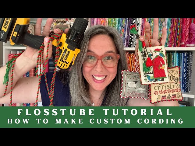 It's EASY - How to Make Custom Cording for your Cross Stitch Ornament Finishes