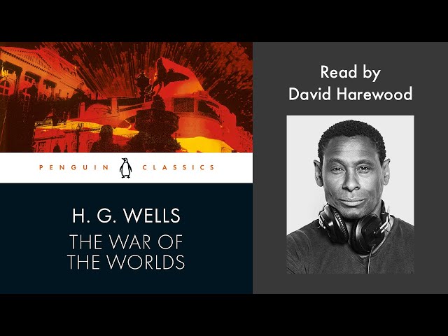 The War Of The Worlds by H.G. Wells | Read by David Harewood | Penguin Audiobooks