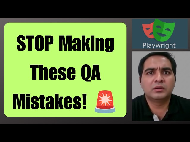 Top 3 Mistakes QA Engineers Are Making in 2026 | Playwright & Modern Testing