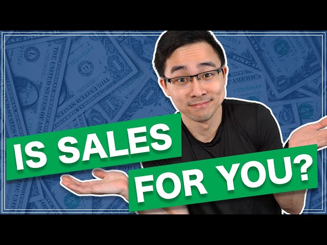Should You Be In Sales? | 9 Questions to Ask Yourself Today