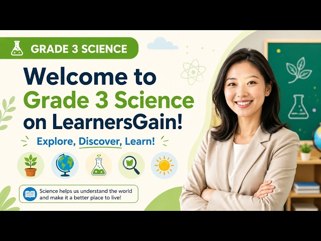 Welcome to Grade 3 Science