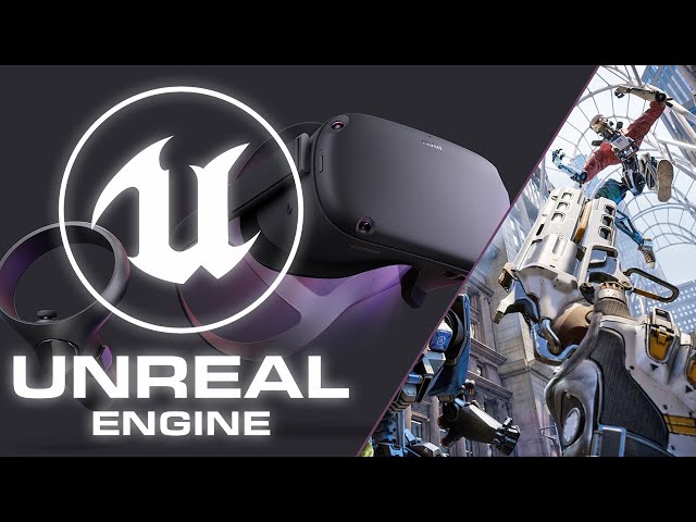 Using UE4 to Develop for Oculus Quest |Quick-Start Guide|