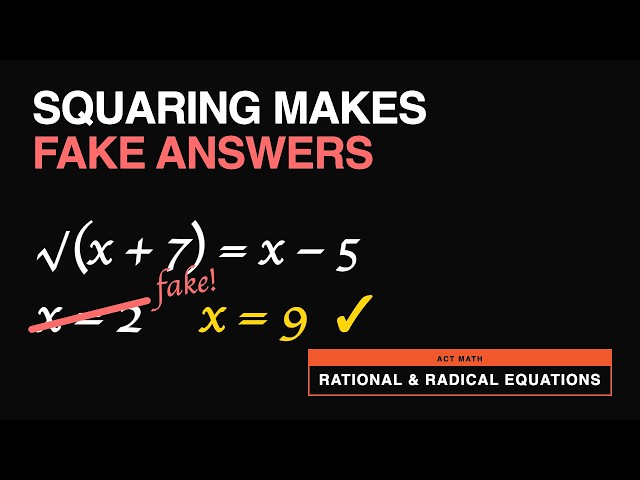 ACT Rational Radical equations - Enhanced ACT Math lesson