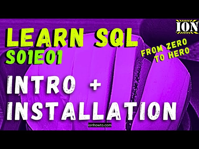 Learn SQL T-SQL Introduction and Installation environment setup S01E01 SQL Tutorial for Beginners