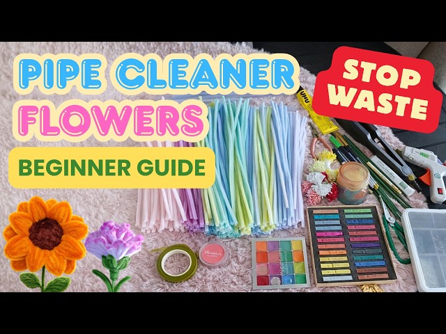 Must-Watch Before You Start Pipe Cleaner Crafts! 🌸 Essential Tools & Materials for Beginners