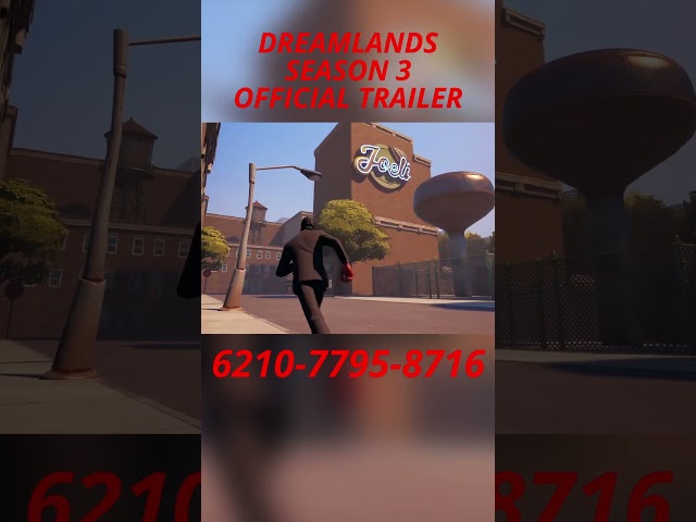 DREAMLANDS SEASON 3 OFFICIAL TRAILER!