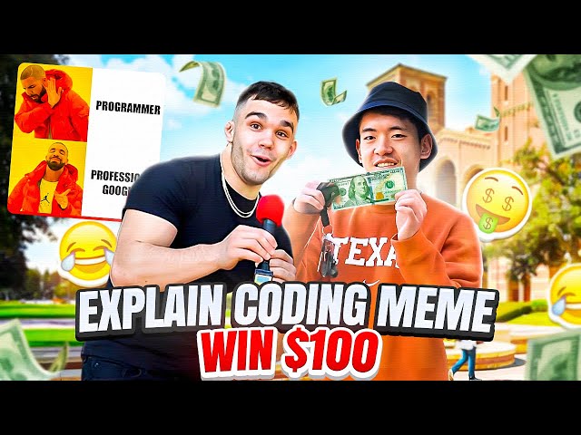 College Students Explain Coding Memes For $100