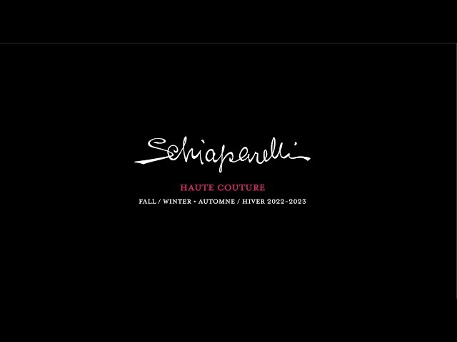 SCHIAPARELLI HAUTE COUTURE FALL WINTER 2022