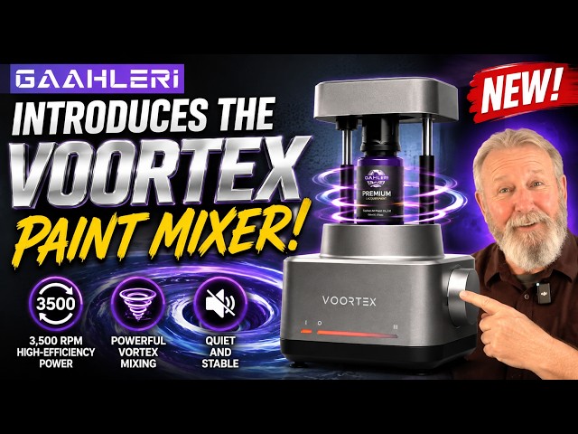 Introducing Gaahleri's New Voortex Paint Mixer, Everything You Need To Know