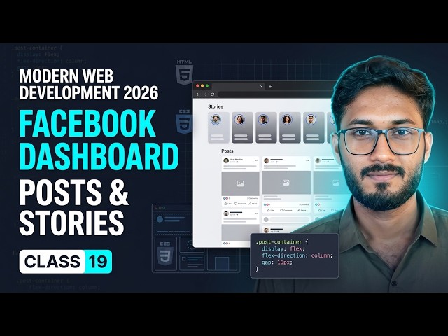 Complete Facebook Dashboard Using HTML & CSS | Posts & Stories | Class 19