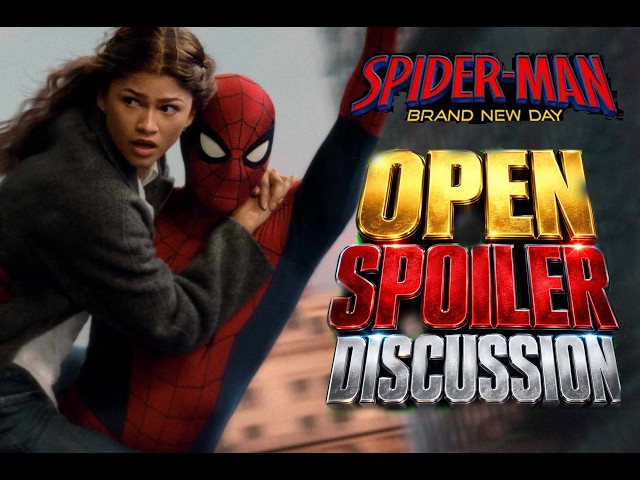 Spider-Man: Brand New Day Open Spoiler Discussion