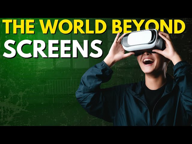 Spatial Computing Explained: The World Beyond Screens