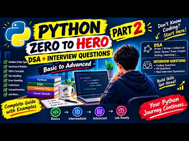 From ZERO Coding to Interview Ready! 🚀 | Python Zero to Hero Part 2 | DSA + Python | Beginners