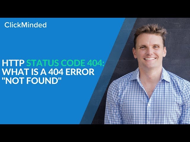 HTTP Status Code 404: What Is a 404 Error "Not Found" Response Code?