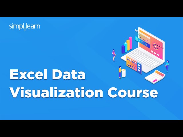 Excel Data Visualization Course | Data Visualization Excel Full Course | Excel | Simplilearn
