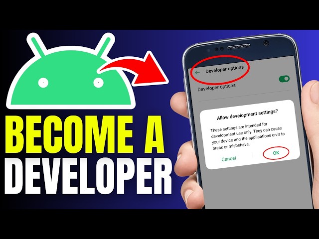 How To Become Developer On Android Phone - Guide