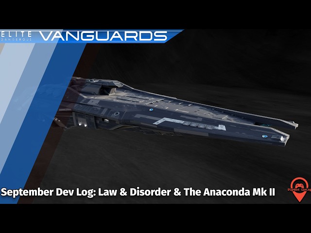 Elite Dangerous  | New Dev Log! The Anaconda Mk II Is Coming!