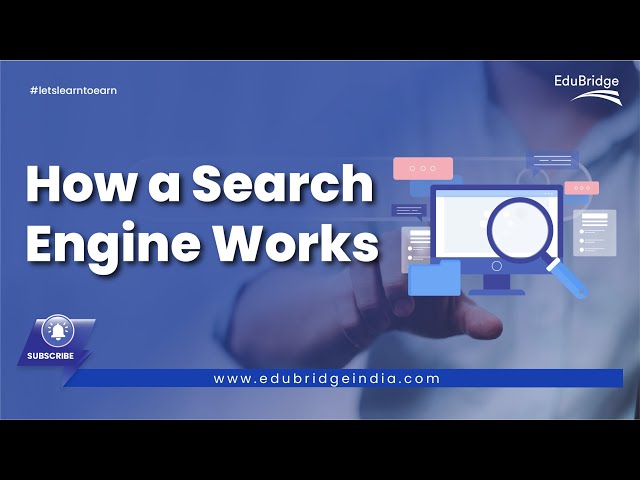 How a Search Engine Works | Working of Search Engine | SEO | EduBridge