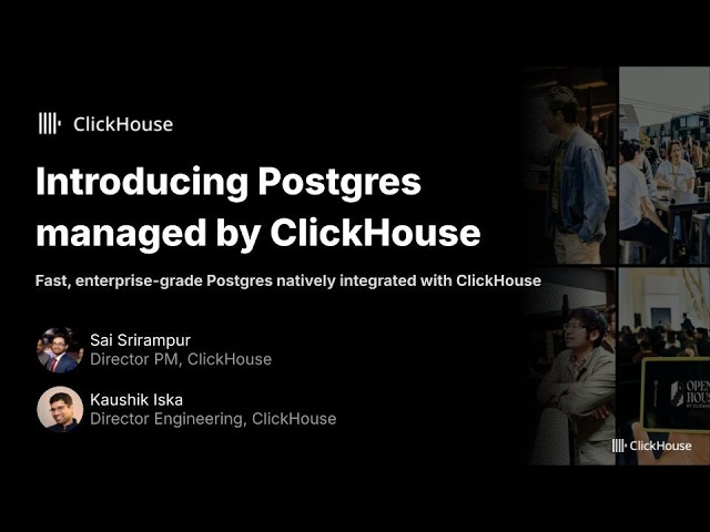 Introducing Postgres managed by ClickHouse: Unified data stack (feat. Physical Intelligence)