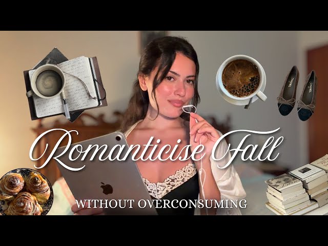 🤎How to romanticise fall without over-consuming | cozy routines, autumn products, back to school/uni