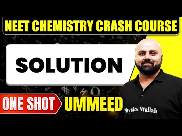 SOLUTION in 1 Shot: All Concepts, Tricks & PYQs | NEET Crash Course | Ummeed