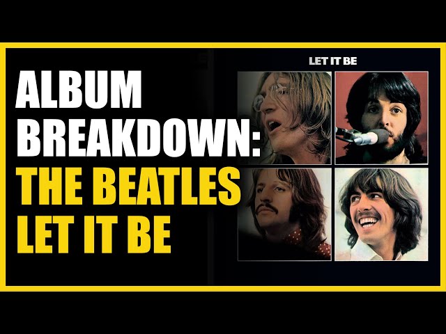 The Beatles - Let It Be: Album Breakdown with Jerry Hammack