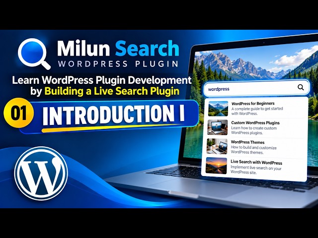 Introduction I | Learn WordPress Plugin Development by Building a Live Search Plugin