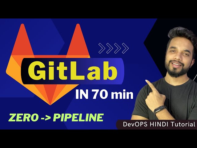 GitLab Masterclass: Create Pipelines in 1 Hour! 🔥 [HINDI]