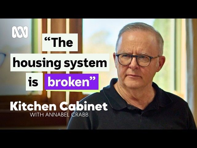 Prime Minister Anthony Albanese reflects on a career in politics | Kitchen Cabinet | FULL EPISODE