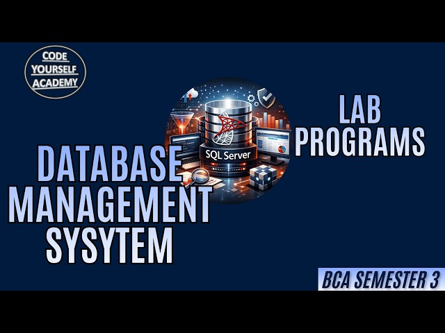 DBMS Lab Programs Part 1 | ER Diagrams, SQL