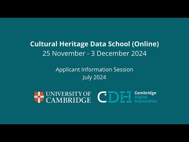 Online Cultural Heritage Data School 2024 | Applicant Information Session