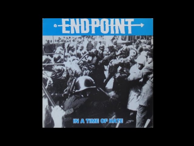 Endpoint - In a Time of Hate (1990) Full Álbum