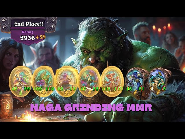 NAGA GRINDING MMR 🎮 Hearthstone Battlegrounds Gameplay No Commentary New Update🛡️ 2936 Rating