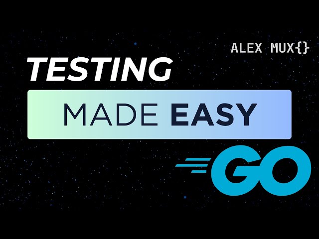 Test Like a Pro in Go!