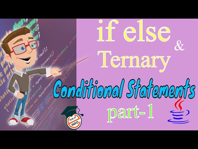if else and ternary | Java Conditional Statements part 1