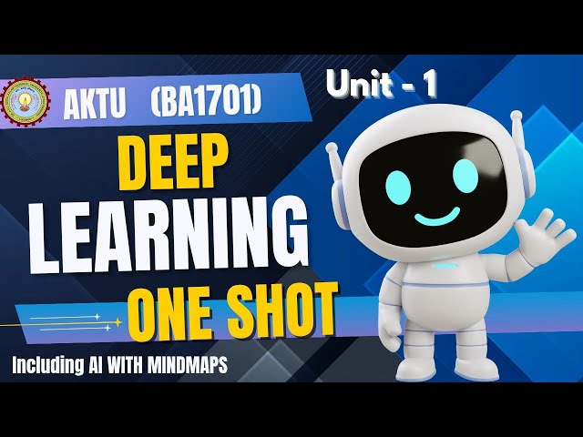 Deep Learning | Unit - 1 | ONE SHOT | AKTU | BTECH 4th YEAR