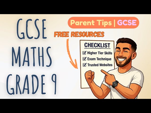 Your Child Can Get a Grade 9 in Higher Tier GCSE Maths