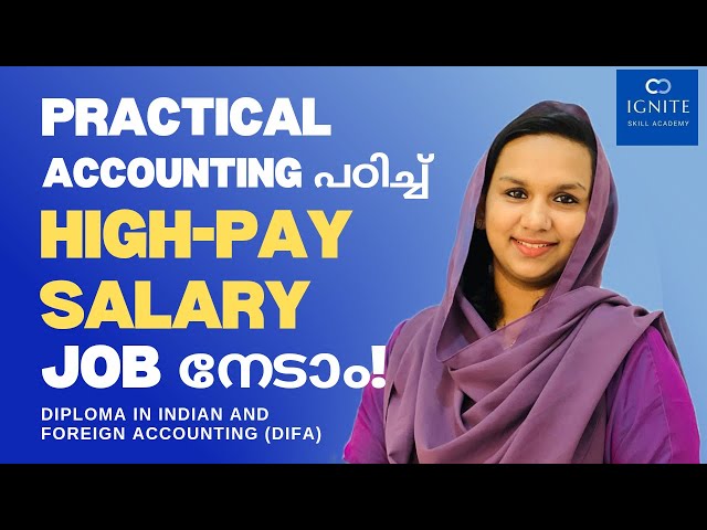 Diploma in Indian and Foreign Accounting (DIFA) | Practical Accounting | Ignite Skill Academy