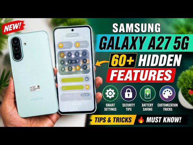 👉Samsung Galaxy A27 5G Top 60+ Hidden Features | Best One UI 7 Tips & Tricks (Hindi)👈🔥