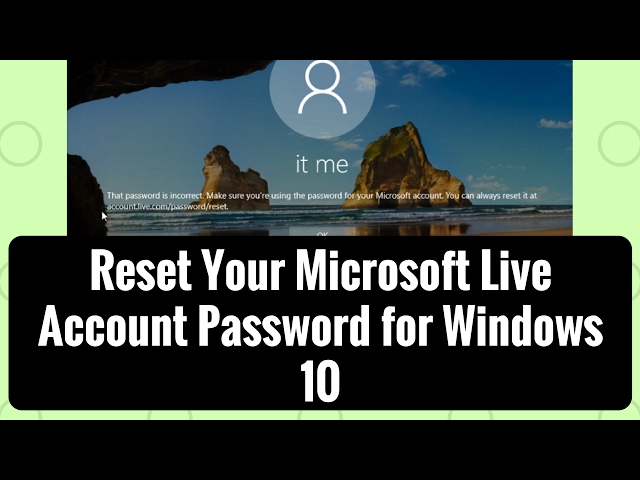Reset Your Microsoft Live Account Password for Windows 10