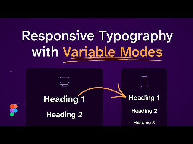 Create Responsive Typography with Figma Variable Modes