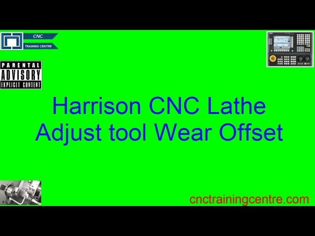How to Adjust Tool Wear Offsets on Harrison Alpha CNC Lathe (Fanuc Control) - Easy Tutorial