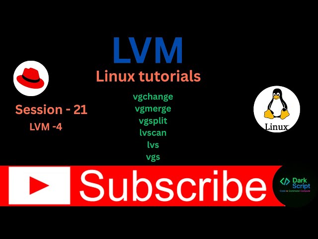 Linux session 21 | LVM 4 | vgchange, vgmerge, vgsplit, lvscan Commands Explained #linux